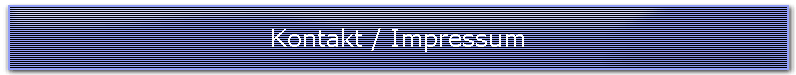 Kontakt / Impressum